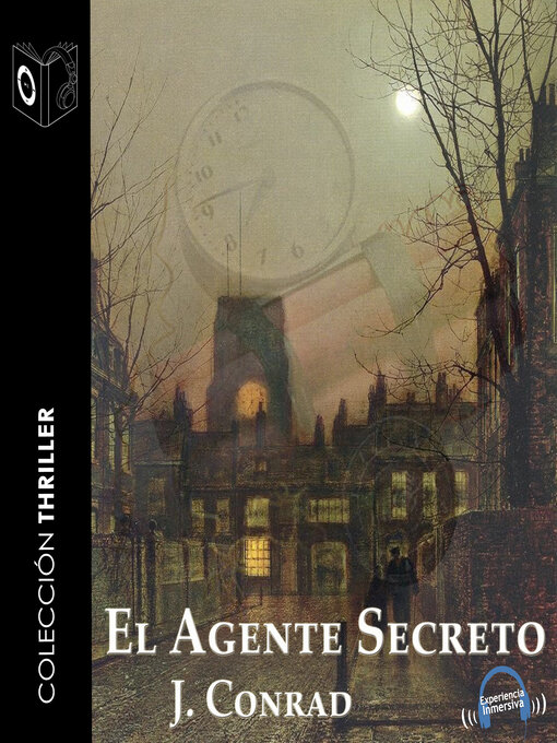 Title details for El Agente Secreto--Dramatizado by Joseph Conrad - Available